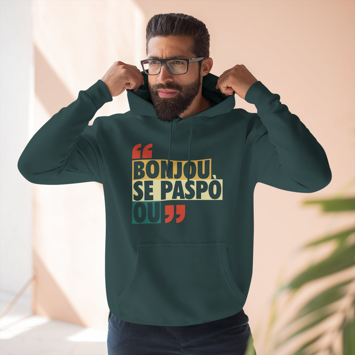 Bonjou Se Paspò Ou — Hoodie Graphic Apparel