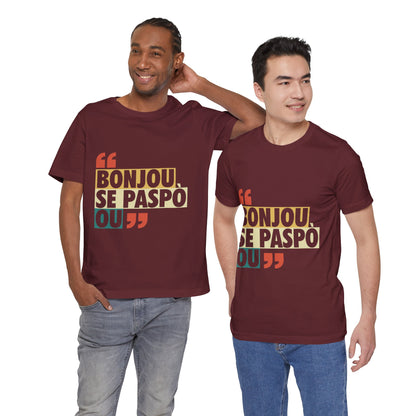 Bonjou Se Paspò Ou — T-shirt Graphic Apparel