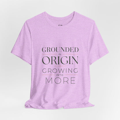 Grounded in Origin — T-shirt Graphic Apparel
