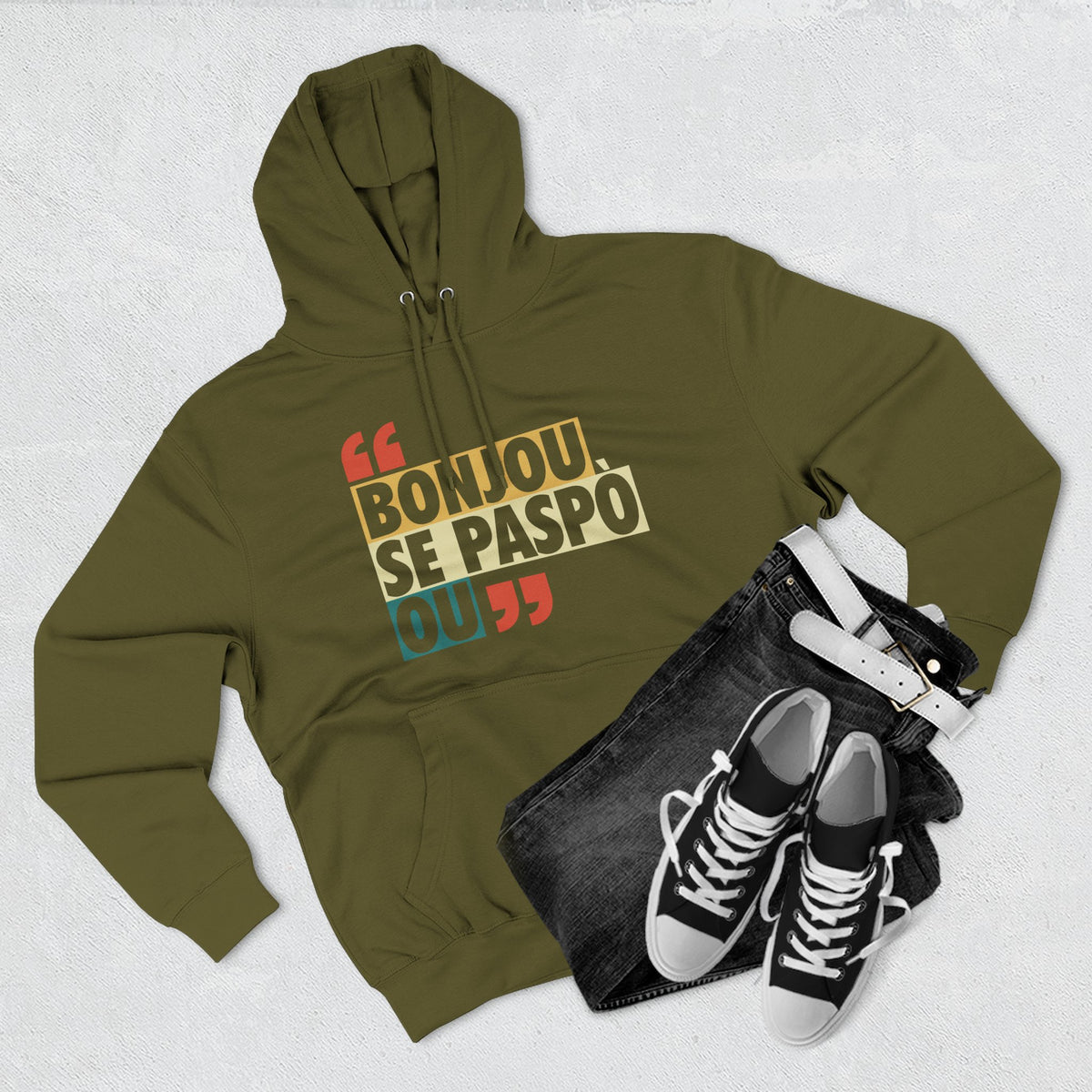 Bonjou Se Paspò Ou — Hoodie Graphic Apparel