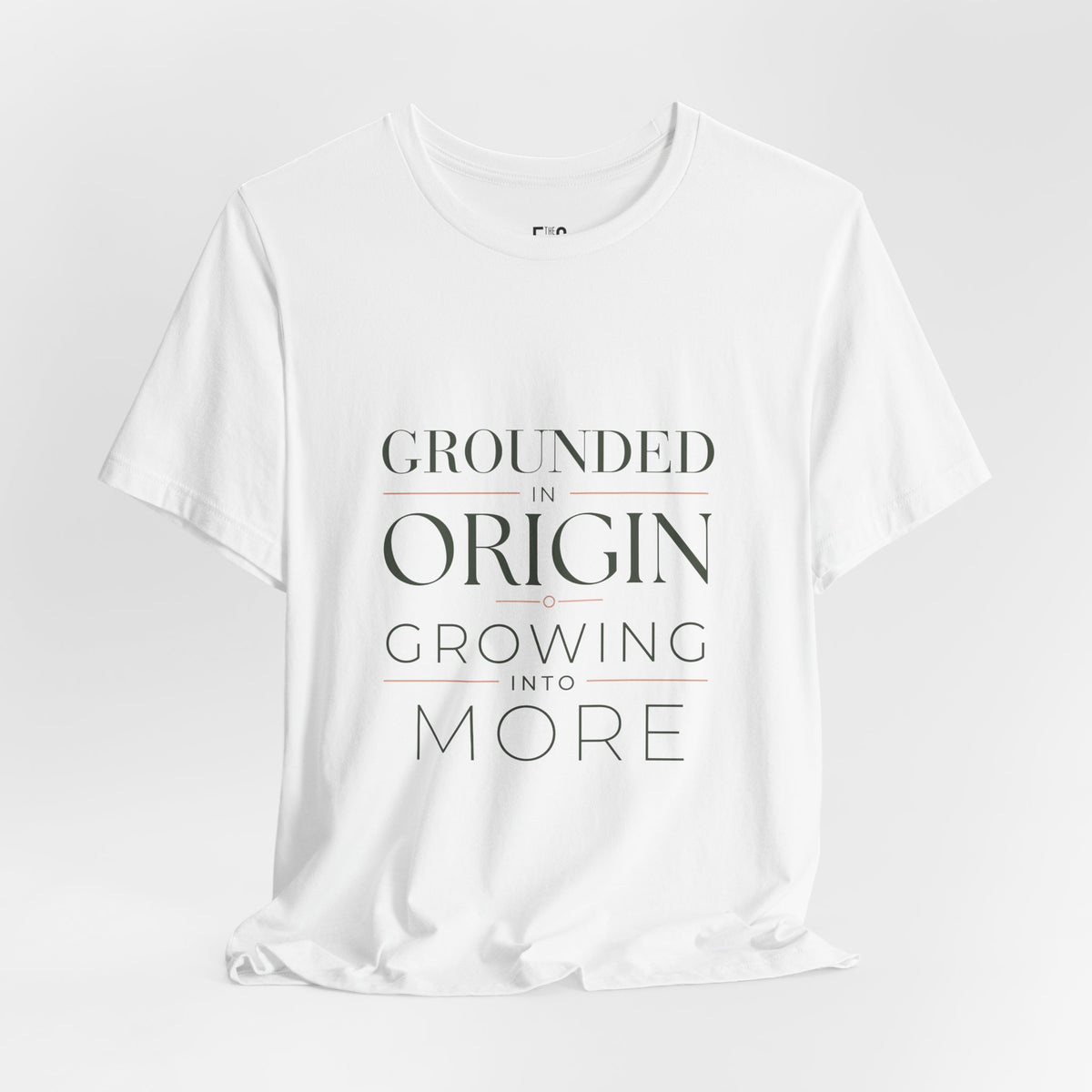 Grounded in Origin — T-shirt Graphic Apparel