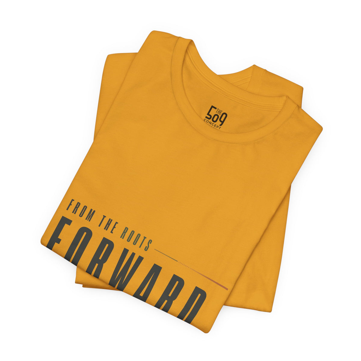 From the Roots Forward — T-shirt Graphic Apparel