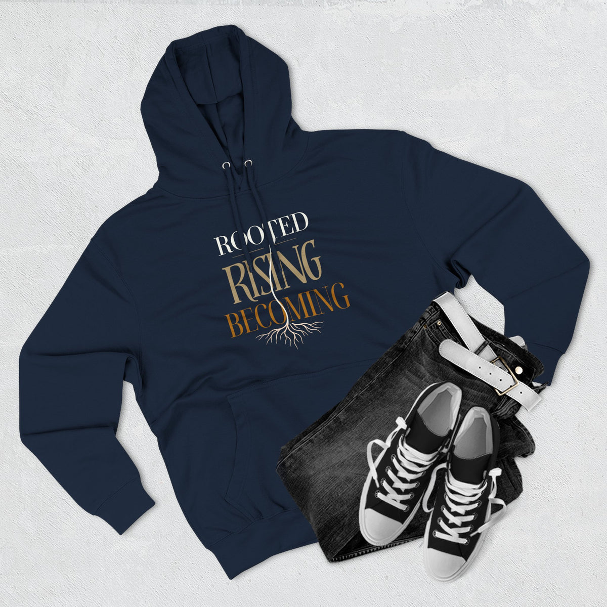 Rooted. Rising. Becoming. — Hoodie Graphic Apparel