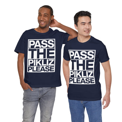 Pass the Pikliz, Please — T-shirt Graphic Apparel