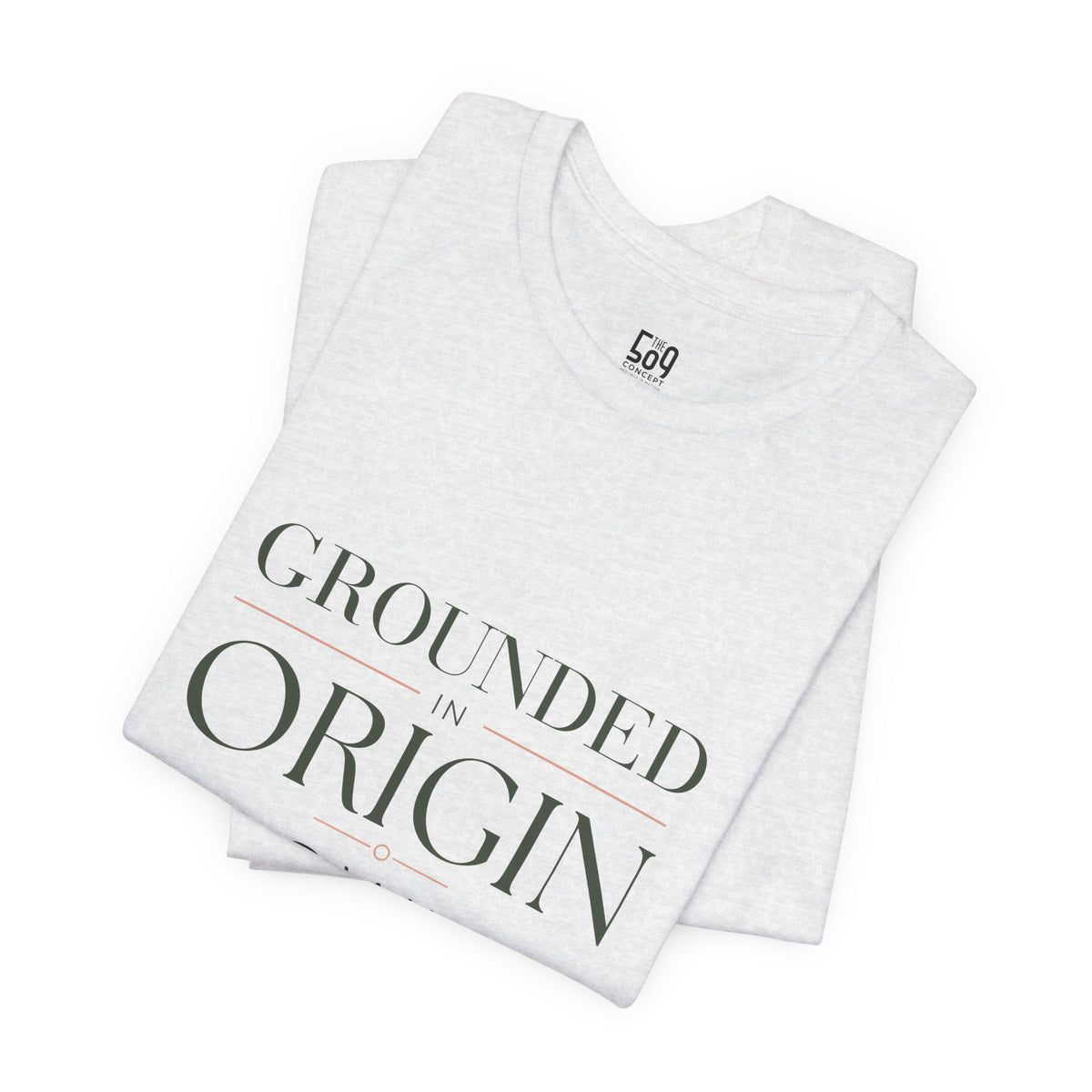 Grounded in Origin — T-shirt Graphic Apparel