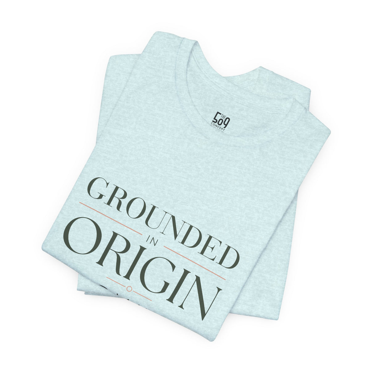 Grounded in Origin — T-shirt Graphic Apparel