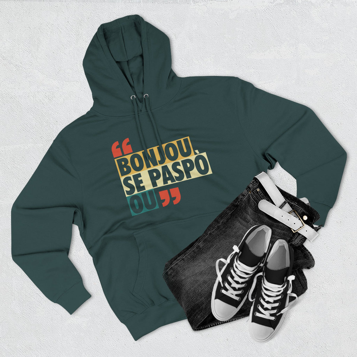 Bonjou Se Paspò Ou — Hoodie Graphic Apparel