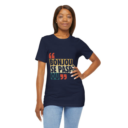Bonjou Se Paspò Ou — T-shirt Graphic Apparel