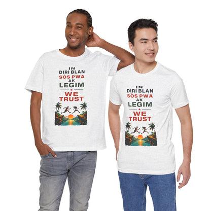 In Diri Blan Sòs Pwa Ak Legim We Trust  — T-shirt Graphic Apparel