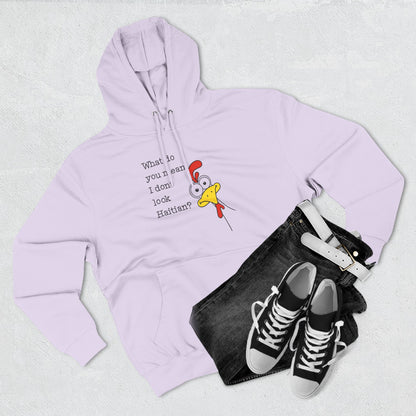 What Do You Mean I Don’t Look Haitian? Hoodie — Graphic Apparel