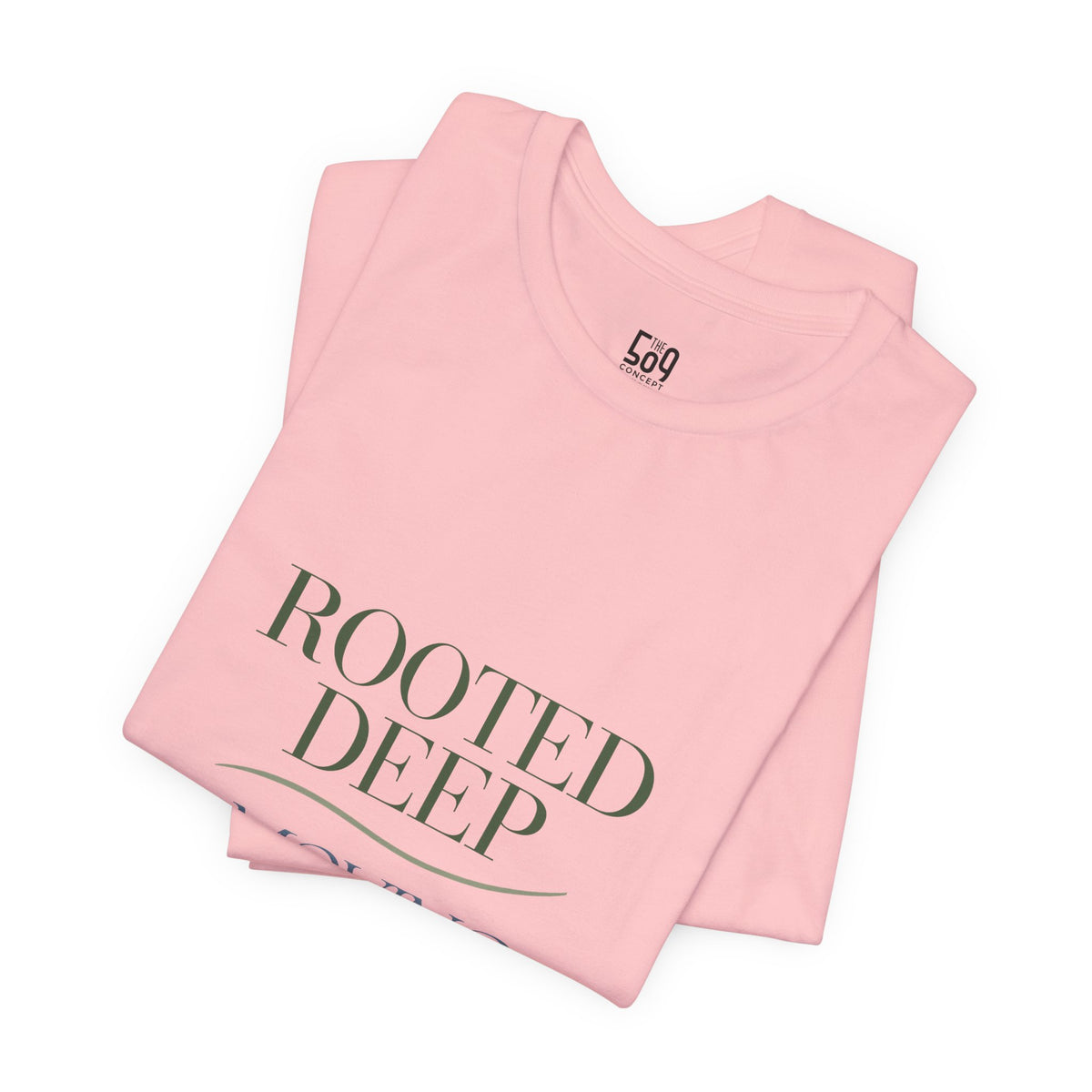 Rooted Deep, Moving Freely — T-shirt Graphic Apparel