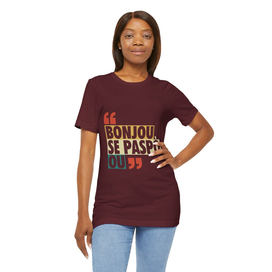 Bonjou Se Paspò Ou — T-shirt Graphic Apparel