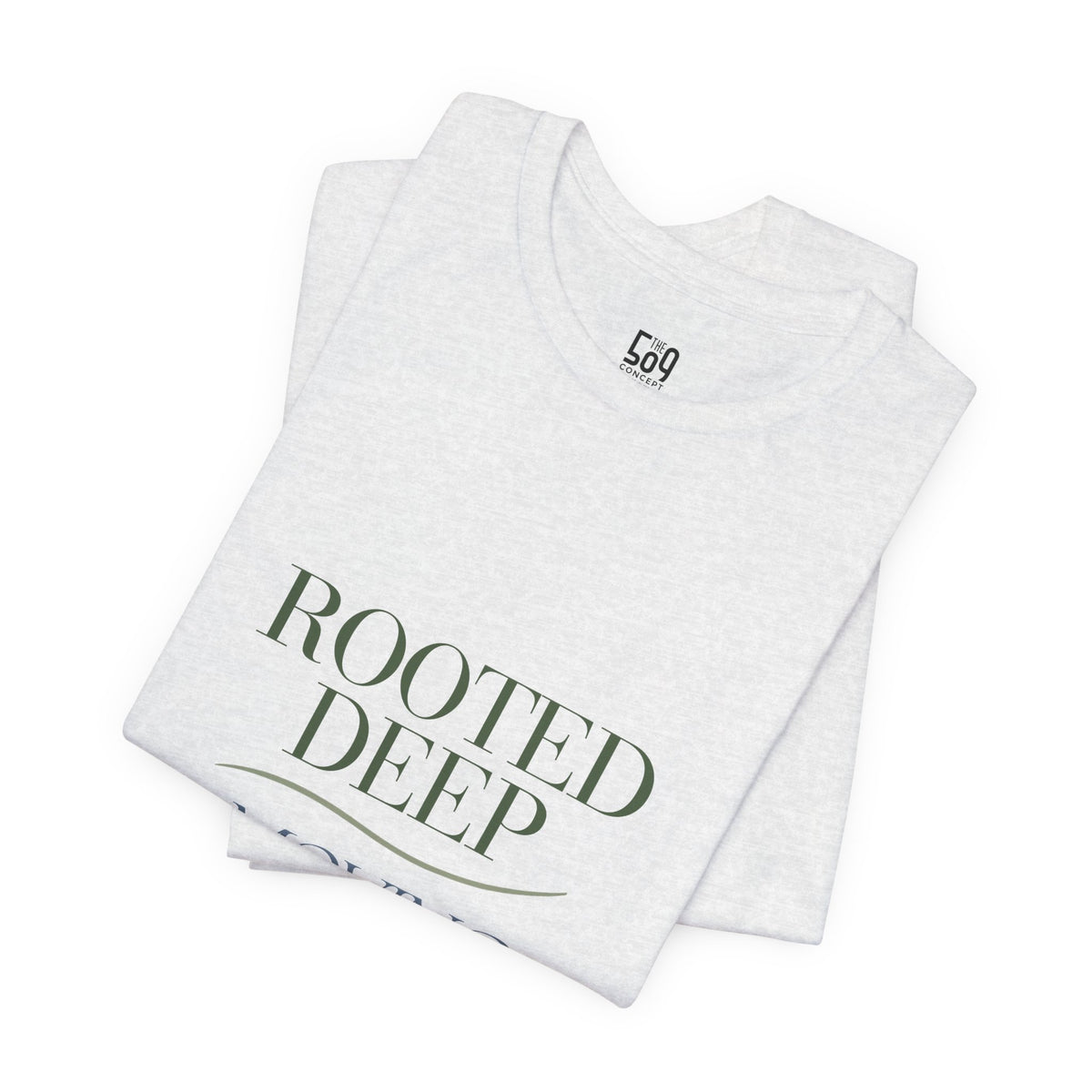 Rooted Deep, Moving Freely — T-shirt Graphic Apparel