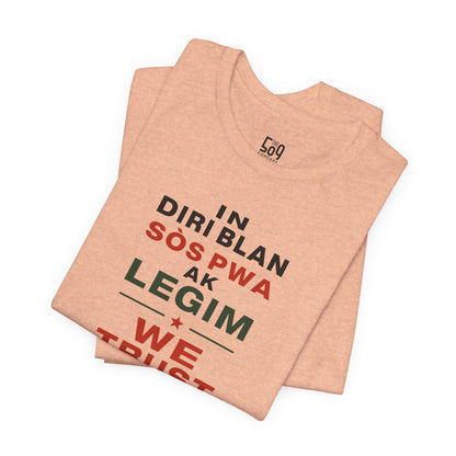 In Diri Blan Sòs Pwa Ak Legim We Trust  — T-shirt Graphic Apparel