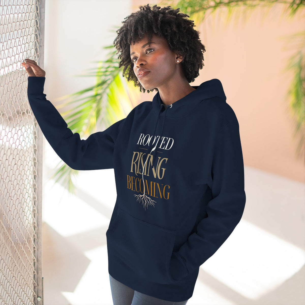 Rooted. Rising. Becoming. — Hoodie Graphic Apparel