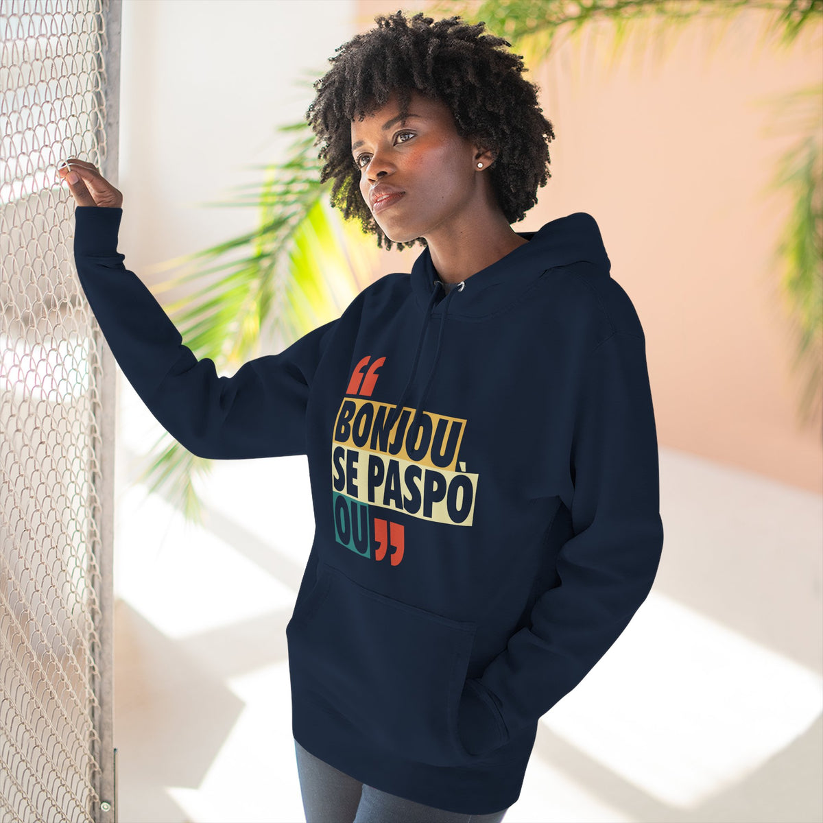 Bonjou Se Paspò Ou — Hoodie Graphic Apparel