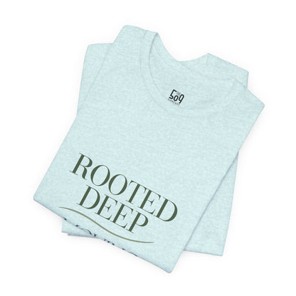 Rooted Deep, Moving Freely — T-shirt Graphic Apparel