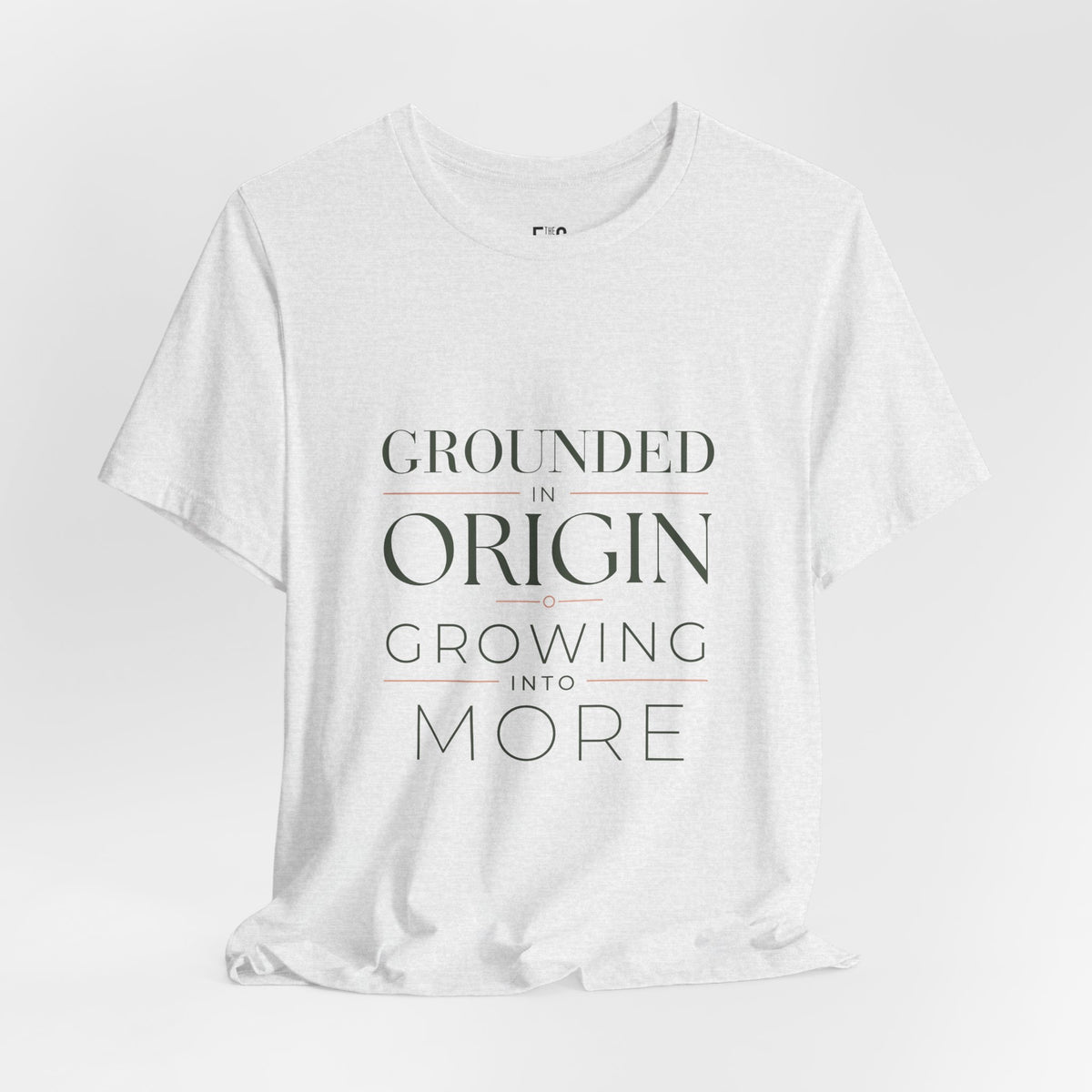 Grounded in Origin — T-shirt Graphic Apparel