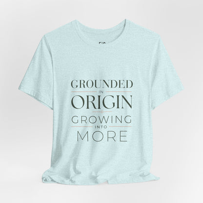 Grounded in Origin — T-shirt Graphic Apparel