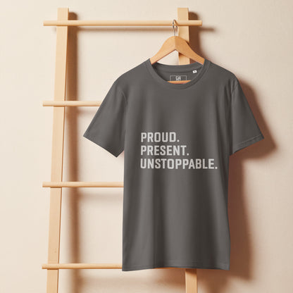 Proud. Present. Unstoppable.™ Heritage Unisex T-Shirt