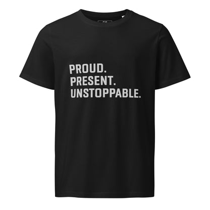 Proud. Present. Unstoppable.™ Heritage Unisex T-Shirt