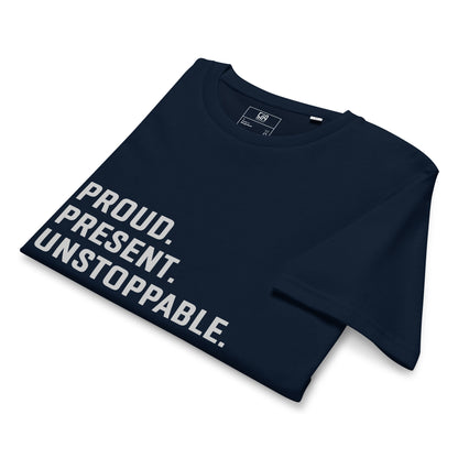 Proud. Present. Unstoppable.™ Heritage Unisex T-Shirt