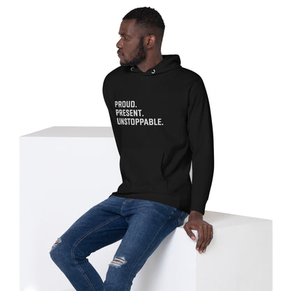 Proud. Present. Unstoppable.™ Heritage Hoodie