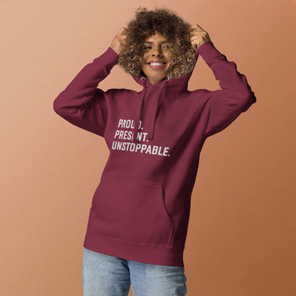 Proud. Present. Unstoppable.™ Heritage Hoodie