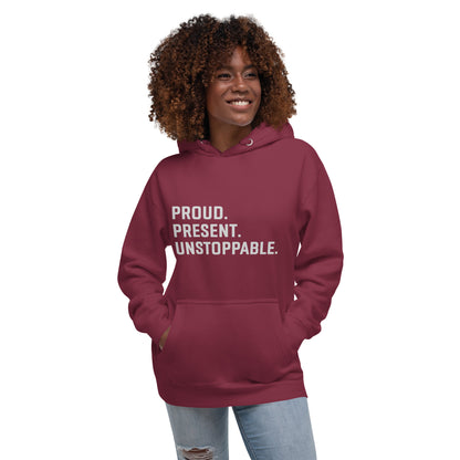 Proud. Present. Unstoppable.™ Heritage Hoodie