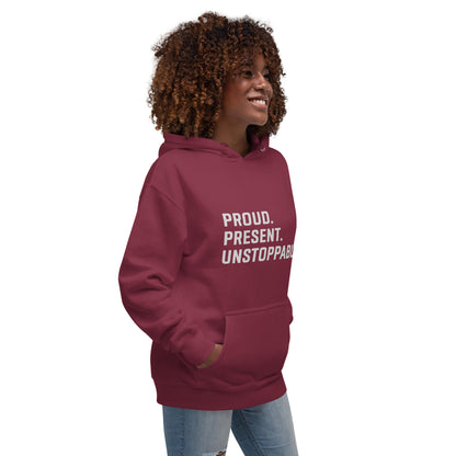 Proud. Present. Unstoppable.™ Heritage Hoodie