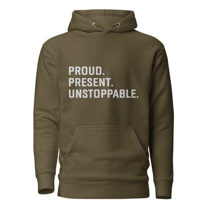 Proud. Present. Unstoppable.™ Heritage Hoodie
