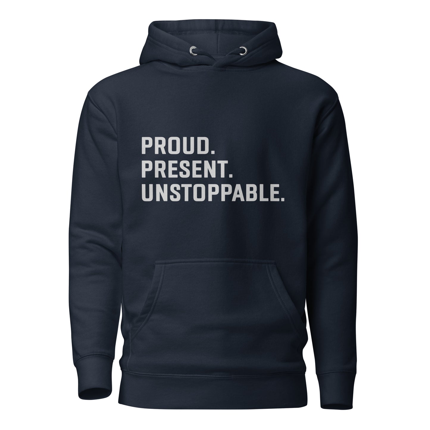 Proud. Present. Unstoppable.™ Heritage Hoodie
